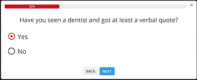 Have you seen a dentist and got at least a verbal quote?